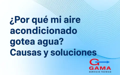 ¿Por qué mi aire acondicionado gotea agua? Descubre las causas y soluciones para este problema común.