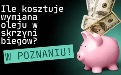 Jaki koszt wymiany oleju? Sprawdź, co wpływa na ceny usług