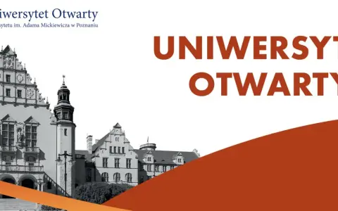 Uniwersytet Otwarty UAM - elastyczne kursy dla dorosłych bez bólu formalności