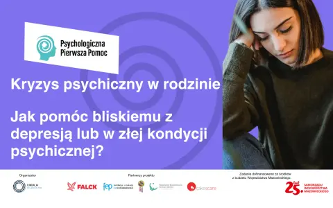 Kryzys psychiczny w rodzinie. Dowiedz się, jak pomóc bliskiemu z depresją lub w złej kondycji psychicznej.