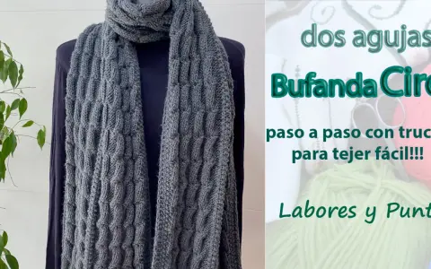 Bufanda punto gris con textura de trenzas, ideal para aprender a tejer fácil.