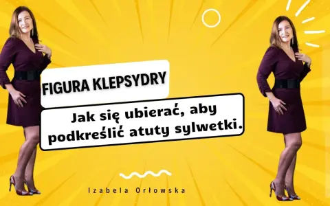 Jak ubierać sylwetkę Y? Odkryj sekrety idealnych proporcji!