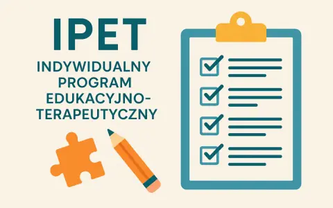 IPET: Indywidualny Program Edukacyjno-Terapeutyczny. Lista zadań do wykonania, symbolizująca planowanie i postęp.