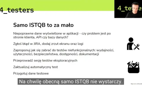 Prezentacja dla **ISTQB agile tester** podkreśla, że samo ISTQB to za mało. Wymieniono zadania testera: zgłaszanie błędów, testy niefunkcjonalne, eksploracyjne, automatyczne i przygotowanie danych.