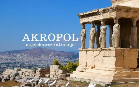 Akropol w Grecji, z Erechtejonem i jego kariatydami, góruje nad Atenami.