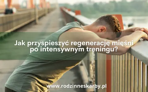 Co na regenerację po treningu? Klucz do szybszych postępów!