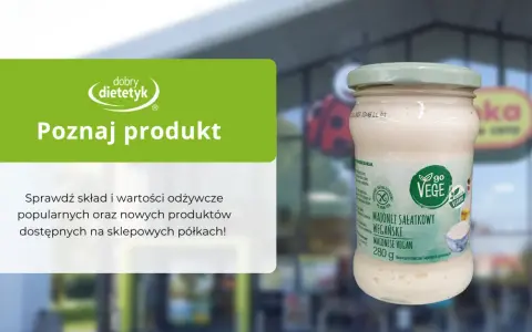 Gdzie kupić majonez dietetyczny? Sprawdzone miejsca i oferty