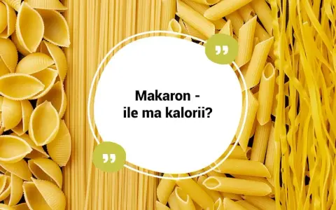 Makaron: ile kcal? Suchy vs ugotowany jedz mądrze i bez wyrzutów!