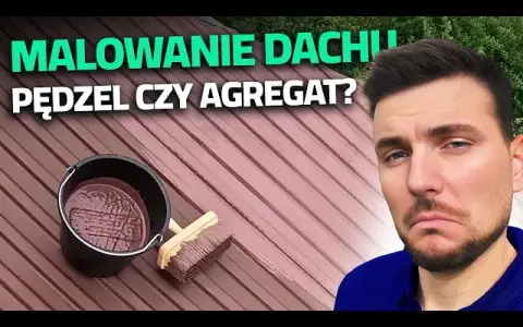 Czym pomalować dach pędzlem czy pistoletem - wybierz najlepszą metodę