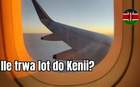 Lot do Kenii: Ile trwa z Polski? Bezpośrednio czy z przesiadką?