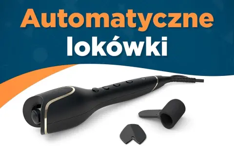 Ranking lokówek automatycznych: wybierz najlepszy model dla siebie