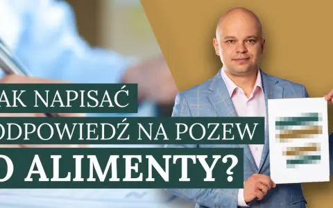 Jak przygotować skuteczną odpowiedź na pozew o alimenty? Wzór