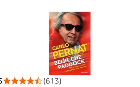 Copertina del libro "Belin, che Paddock" di Carlo Pernat, con la sua foto e il titolo che racconta storie di piloti.