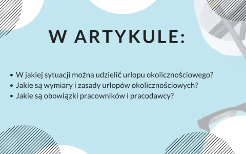 W artykule: czy urlop okolicznościowy wlicza się do urlopu wypoczynkowego? Poznaj zasady i obowiązki.