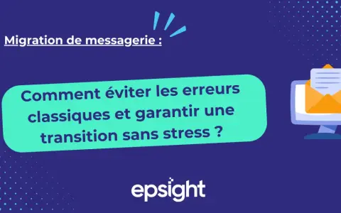 Migration de messagerie : comment éviter les erreurs classiques et garantir une transition sans stress vers Office 365.