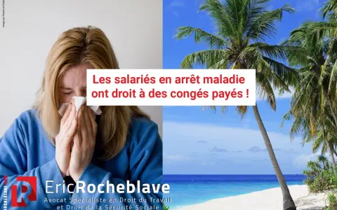 Une femme en arrêt maladie se mouche. Le texte indique que les salariés malades ont droit à des congés payés. Paysage de plage tropicale.