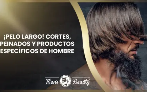 Hombre con pelo largo y barba. Cortes, peinados y productos específicos para el cuidado del pelo largo del hombre.
