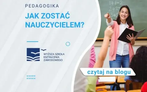 Jak zostać nauczycielem zawodowym? Kompletny przewodnik dla praktyków
