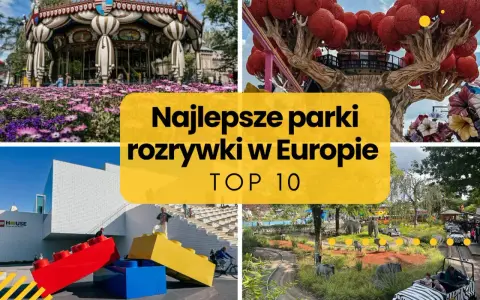 Odkryj najlepsze parki rozrywki w Europie! Karuzele, budowle z klocków Lego i fantastyczne krajobrazy czekają na Ciebie.