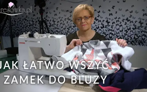 Jak wszyć zamek do bluzy - proste kroki dla idealnego efektu