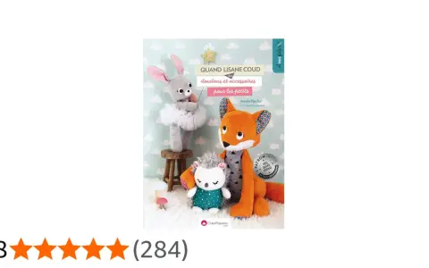 Livre "Quand Lisane coud des doudous et accessoires pour les petits" avec un patron doudou gratuit à imprimer. Un renard, un hérisson et un lapin sont présentés.