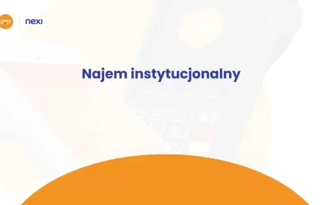NEXI i PSP oferują rozwiązania dla najmu instytucjonalnego. Terminal płatniczy i smartfon w tle.