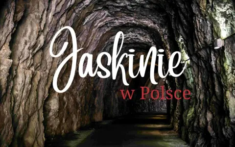 Wąski korytarz skalny, oświetlony lampami, prowadzi w głąb ziemi. Napis "Jaskinie w Polsce" sugeruje podziemną przygodę.