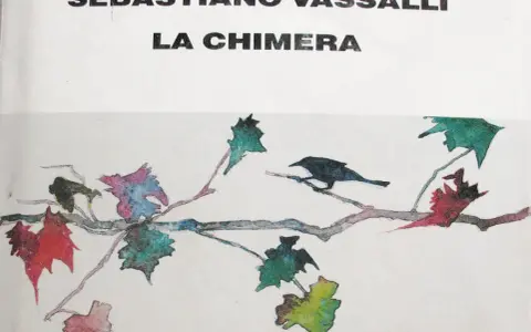Copertina del libro "La Chimera" di Sebastiano Vassalli, con un ramo fiorito e uccelli stilizzati.