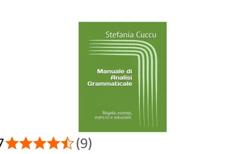 Libretto di analisi grammaticale di Stefania Cuccu, con regole, esempi ed esercizi. Valutazione 4,7 stelle.