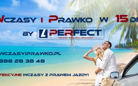 Idealne wakacje z prawem jazdy w 15 dni! Szkoła jazdy Perfect oferuje szybkie kursy.