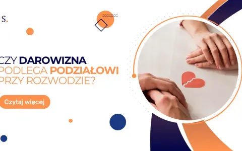 Jak darowizna męża dla żony wpływa na rozwód i podział majątku