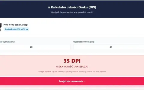 Kalkulator jakości druku (DPI) pokazuje 35 DPI dla pliku PRO-4100-canon.webp przy wymiarach 70x50 cm.