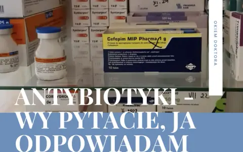 Od kiedy antybiotyk dla niemowlaka? Ważne informacje i zalecenia