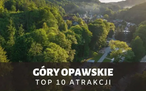 Góry Opawskie zachwycają zielenią i malowniczymi widokami. Odkryj top 10 atrakcji tego regionu.