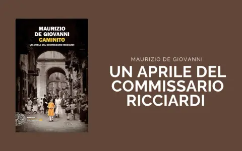 Copertina del libro "Caminito" di Maurizio de Giovanni, con un'immagine d'epoca di una strada napoletana e il titolo "Un aprile del Commissario Ricciardi".
