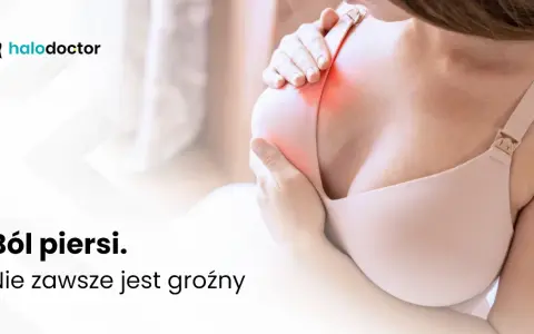 Ból piersi: co oznacza? Kiedy to normalne, a kiedy do lekarza?