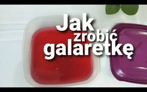 Jak zrobić galaretkę z proszku – uniknij najczęstszych błędów