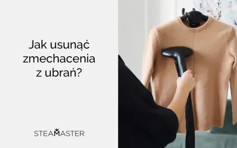 Jak usunąć zmechacenia z ubrań? Parownica Steamaster przywróci świeżość Twoim swetrom i bluzkom.