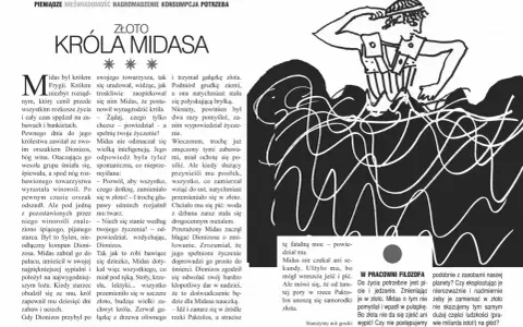 Mitologia: Król Midas, który pragnął, by wszystko, czego dotknie, zamieniało się w złoto, doświadczył gorzkiej lekcji.