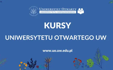 Uniwersytet warszawski kursy – nie przegap najlepszych ofert edukacyjnych