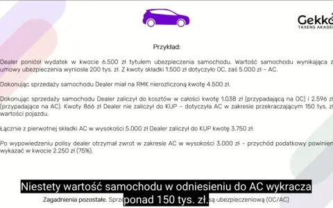 Przykład sprzedaży samochodu a ubezpieczenie: dealer poniósł koszt 6.500 zł na ubezpieczenie, z czego 5.000 zł to AC.