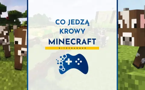 Co jedzą krowy w Minecraft? Zobacz, jak te blokowe zwierzęta dbają o swoją dietę w wirtualnym świecie.