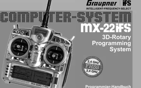 Graupner MX-22iFS 2,4GHz Fernsteuerung mit 3D-Rotary Programming System. Der Futaba Stecker ist hier nicht zu sehen, aber das Handbuch ist für das System.