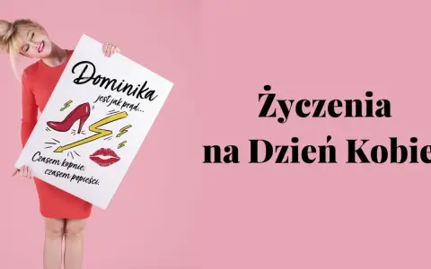 Dominika jest jak prąd! Z tym hasłem na Dzień Kobiet, dziewczyna z czerwoną szpilką i ustami na plakacie.