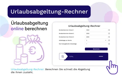 Urlaubsabgeltung-Rechner: Berechnen Sie schnell Ihre steuerfreie Urlaubsabgeltung nach Aussteuerung. Online-Tool mit Eingabefeldern für Einkommen und Urlaubstage.