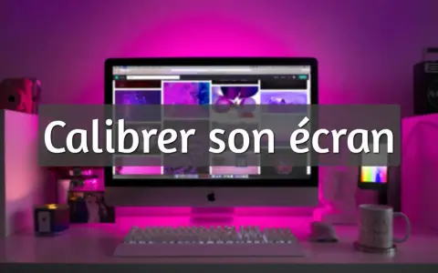 Bureau illuminé de rose, un ordinateur affiche des images. Le texte "Calibrer son écran" suggère une optimisation des couleurs pour une meilleure expérience visuelle.