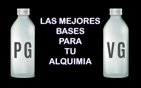 Dos botellas, una con "PG" y otra con "VG", flanquean el texto "LAS MEJORES BASES PARA TU ALQUIMIA", ideal para el vapeo con glicerina vegetal.
