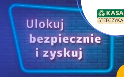 Kasa Stefczyka: ulokuj bezpiecznie i zyskuj. Przelewy przychodzące to prosta droga do Twoich pieniędzy.