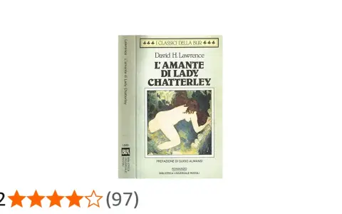Copertina de "L'amante di Lady Chatterley" di D.H. Lawrence, con un'illustrazione sensuale.