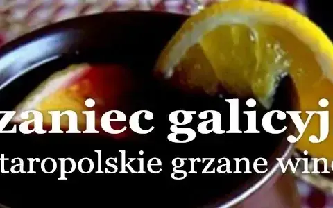 Grzaniec Galicyjski: Jak podgrzać i serwować idealnie?